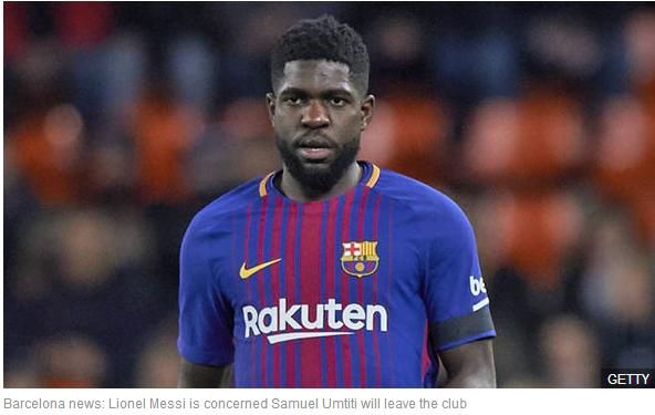 曼联皇马早已动手!曝乌姆蒂蒂拒巴萨新续约合